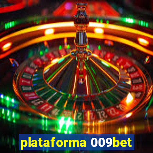 plataforma 009bet